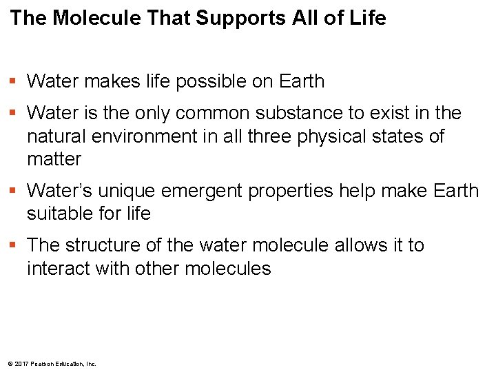 The Molecule That Supports All of Life § Water makes life possible on Earth