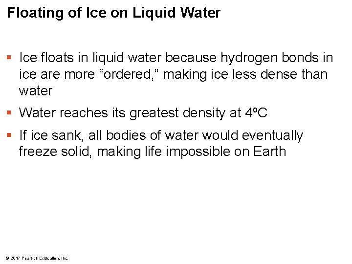 Floating of Ice on Liquid Water § Ice floats in liquid water because hydrogen