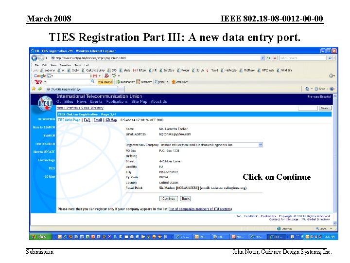 March 2008 IEEE 802. 18 -08 -0012 -00 -00 TIES Registration Part III: A