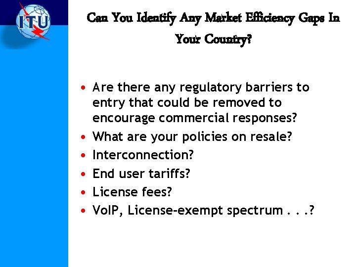 Can You Identify Any Market Efficiency Gaps In Your Country? • Are there any