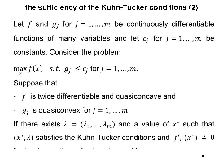 the sufficiency of the Kuhn-Tucker conditions (2) • 10 