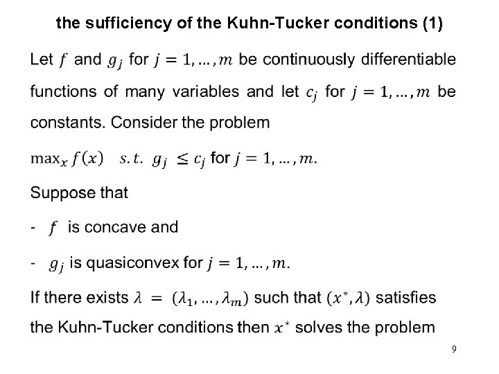 the sufficiency of the Kuhn-Tucker conditions (1) • 9 