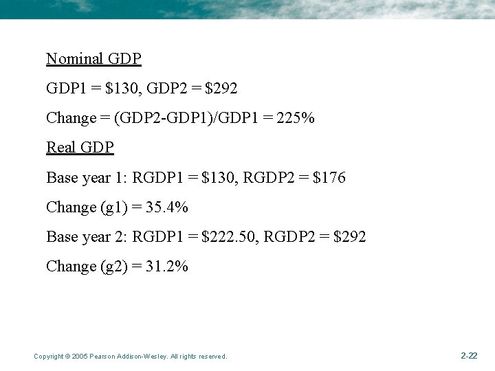 Nominal GDP 1 = $130, GDP 2 = $292 Change = (GDP 2 -GDP