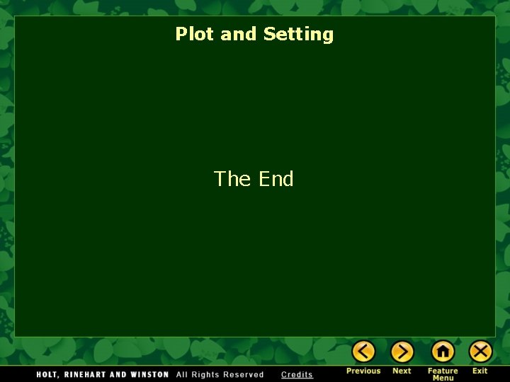 Plot and Setting The End 