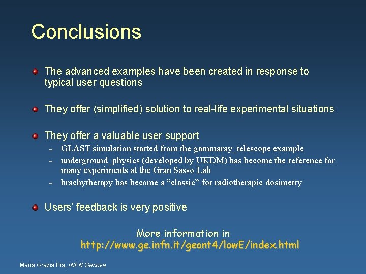 Conclusions The advanced examples have been created in response to typical user questions They