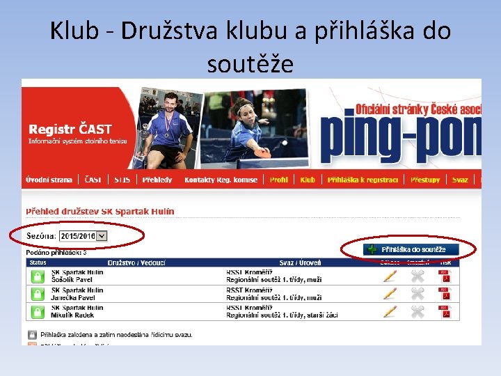 Klub - Družstva klubu a přihláška do soutěže 