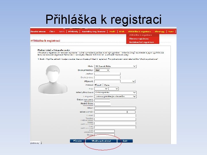 Přihláška k registraci 