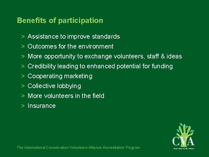 Benefits of participation > Assistance to improve standards > Outcomes for the environment >