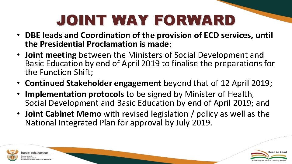 JOINT WAY FORWARD • DBE leads and Coordination of the provision of ECD services, JOINT WAY FORWARD • DBE leads and Coordination of the provision of ECD services,