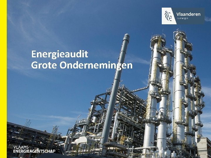 Energieaudit Grote Ondernemingen 