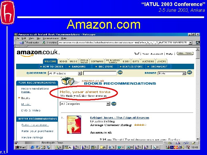“IATUL 2003 Conference” 2 -5 June 2003, Ankara Amazon. com Y. T. 