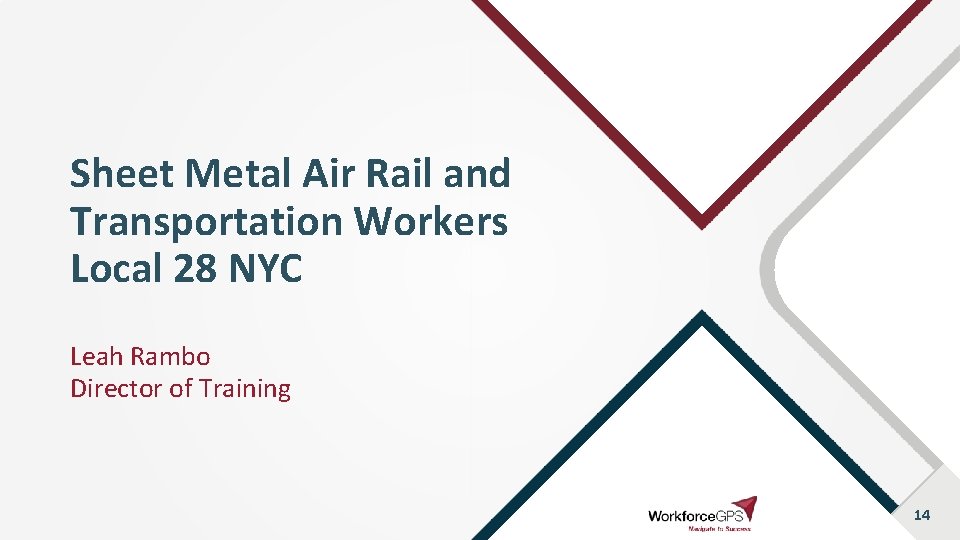 Sheet Metal Air Rail and Transportation Workers Local 28 NYC Leah Rambo Director of