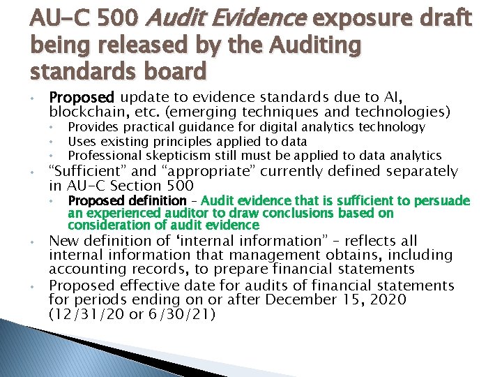 AU-C 500 Audit Evidence exposure draft being released by the Auditing standards board •