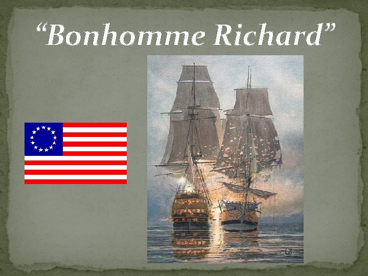 “Bonhomme Richard” 