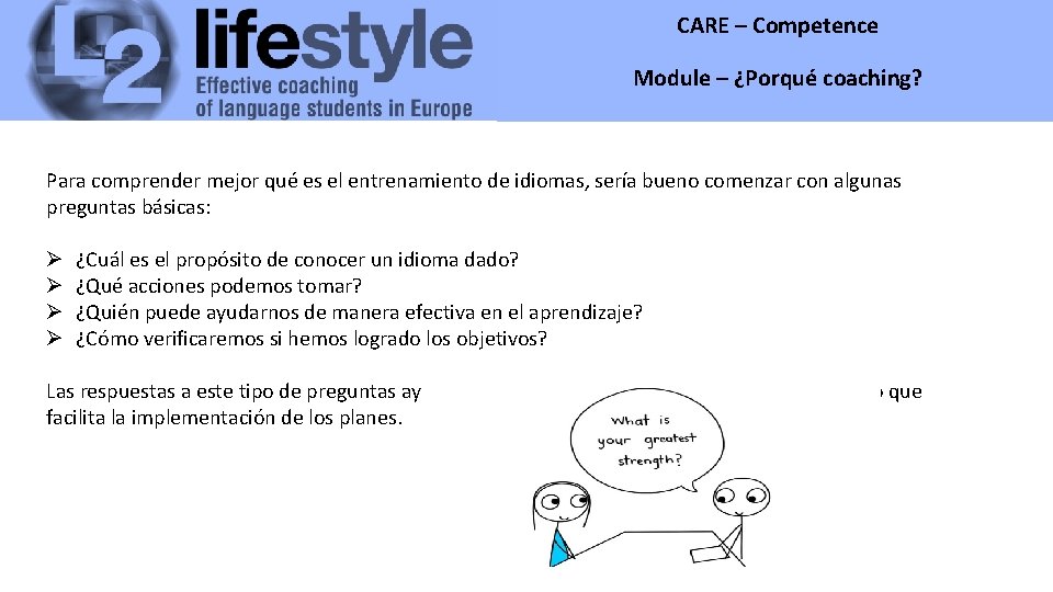 CARE – Competence Module – ¿Porqué coaching? Para comprender mejor qué es el entrenamiento