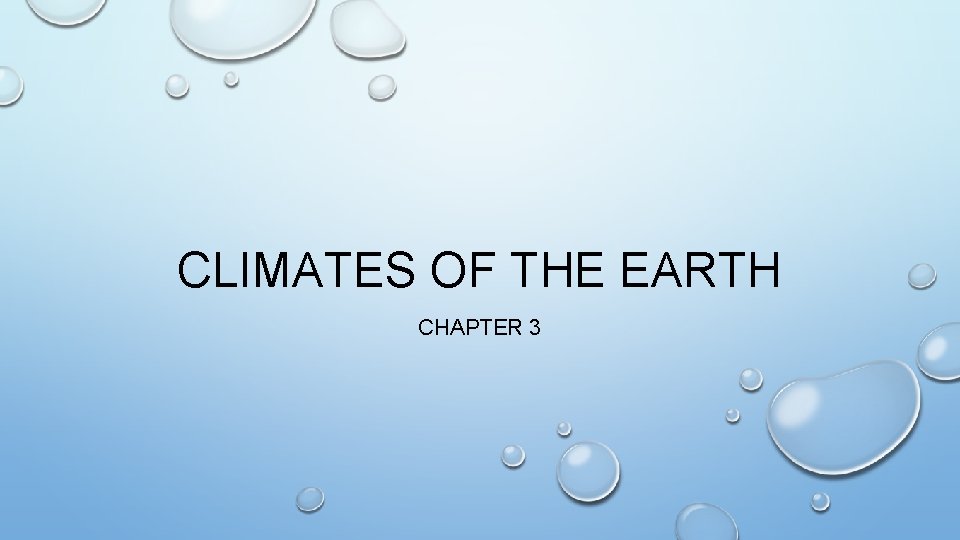 CLIMATES OF THE EARTH CHAPTER 3 