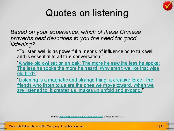 Quotes on listening Based on your experience, which of these Chinese proverbs best describes