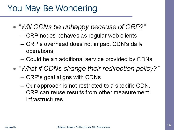 You May Be Wondering “Will CDNs be unhappy because of CRP? ” – CRP