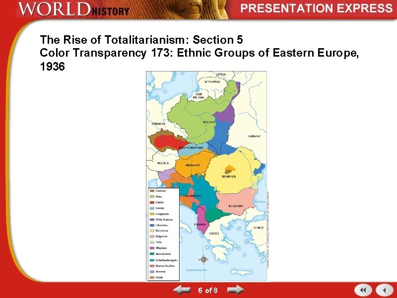 The Rise of Totalitarianism: Section 5 Color Transparency 173: Ethnic Groups of Eastern Europe,