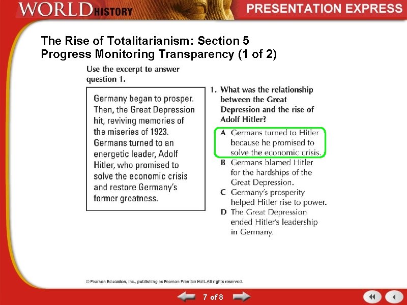 The Rise of Totalitarianism: Section 5 Progress Monitoring Transparency (1 of 2) 7 of