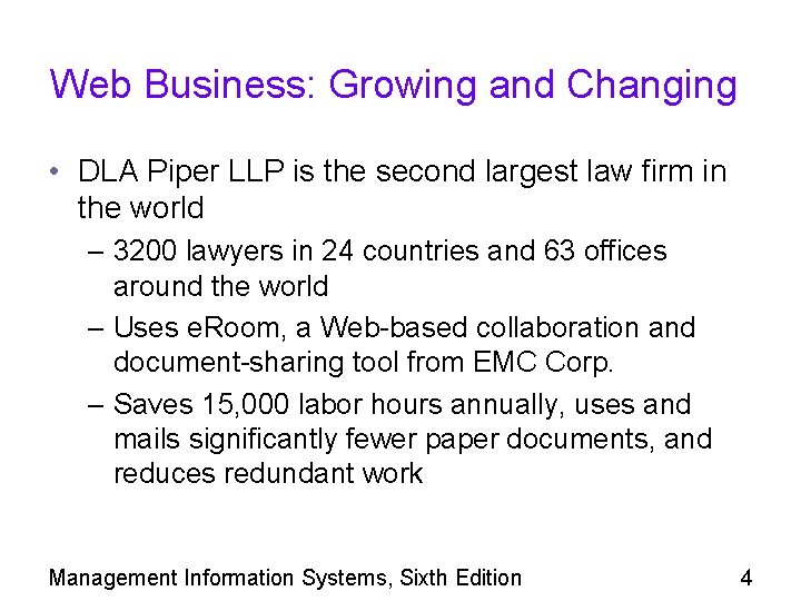 Web Business: Growing and Changing • DLA Piper LLP is the second largest law