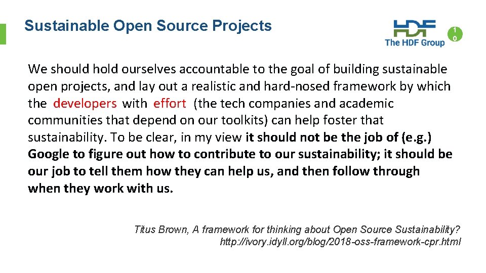 Sustainable Open Source Projects 1 0 We should hold ourselves accountable to the goal