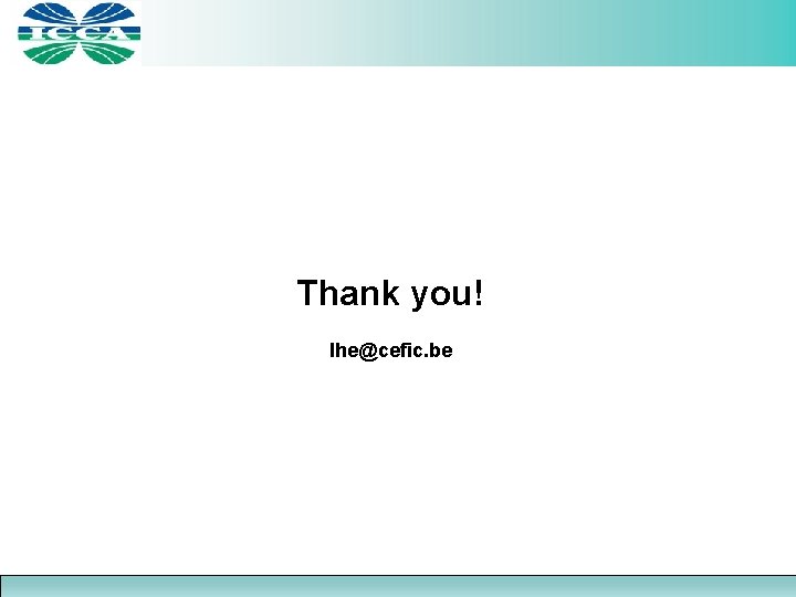 Thank you! lhe@cefic. be 