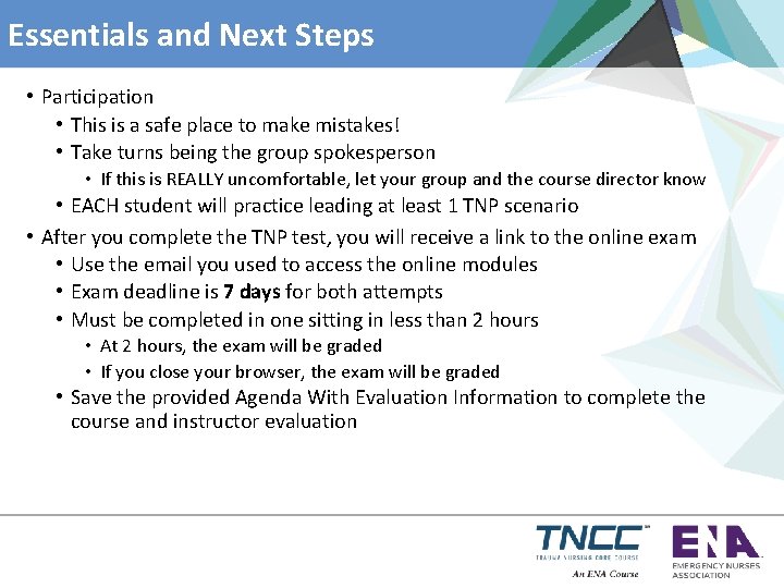 Essentials and Next Steps • Participation • This is a safe place to make