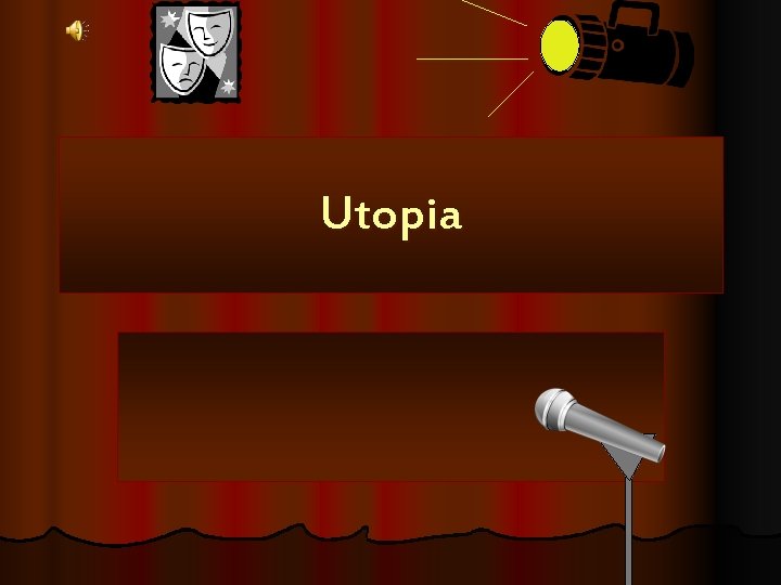 Utopia 