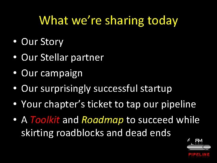 What we’re sharing today • • • Our Story Our Stellar partner Our campaign