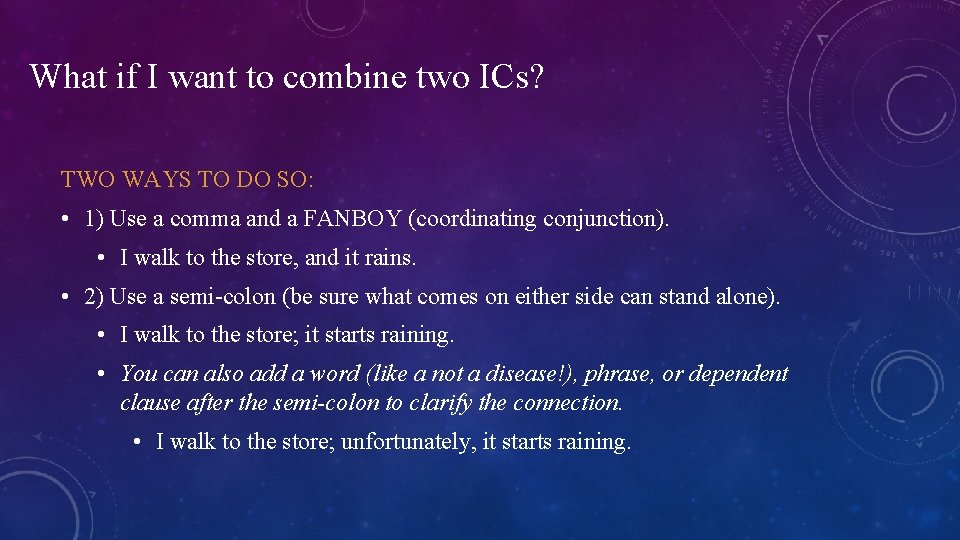 What if I want to combine two ICs? TWO WAYS TO DO SO: •