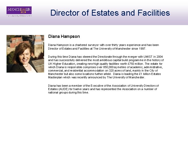 Director of Estates and Facilities Diana Hampson is a chartered surveyor with over thirty