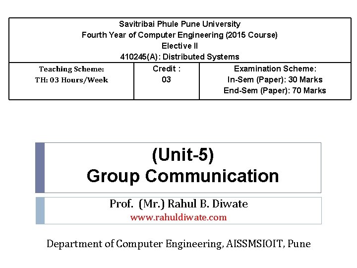 Savitribai Phule Pune University Fourth Year of Computer Engineering (2015 Course) Elective II 410245(A):