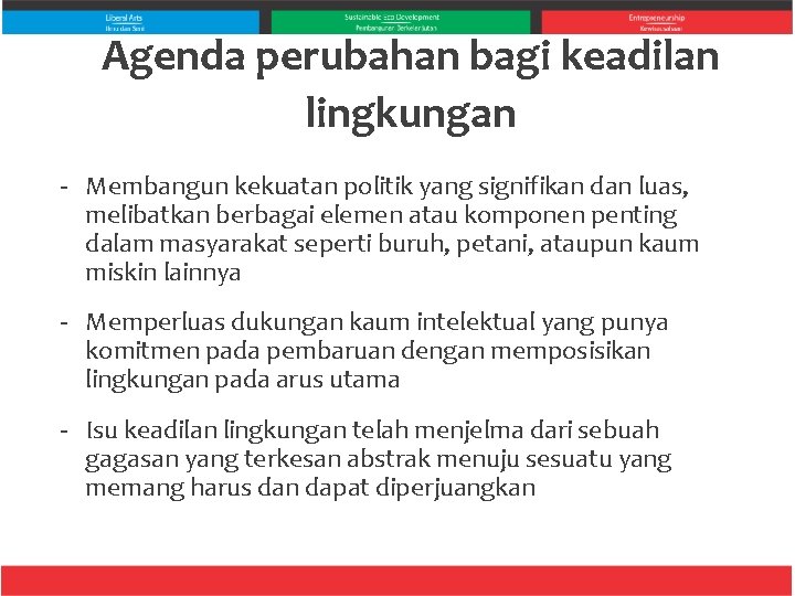 Agenda perubahan bagi keadilan lingkungan - Membangun kekuatan politik yang signifikan dan luas, melibatkan