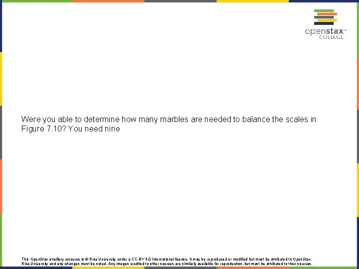 Were you able to determine how many marbles are needed to balance the scales