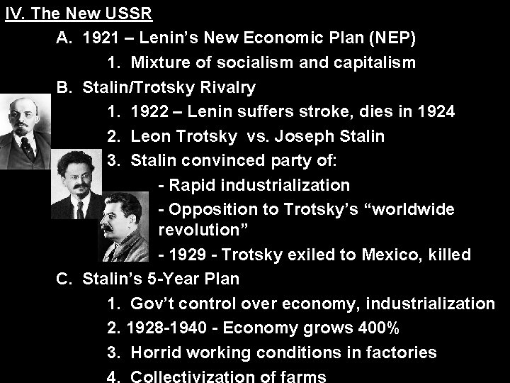 IV. The New USSR A. 1921 – Lenin’s New Economic Plan (NEP) 1. Mixture