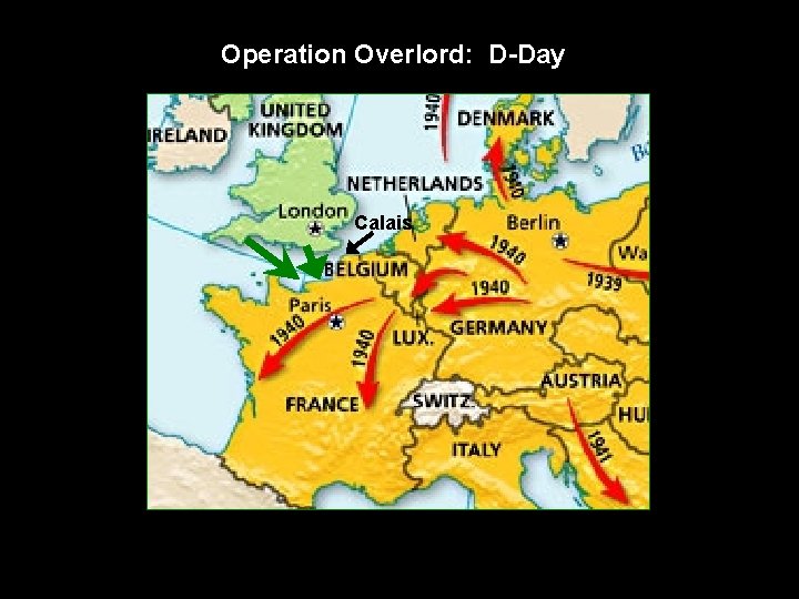 Operation Overlord: D-Day Calais 