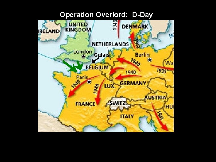 Operation Overlord: D-Day Calais 