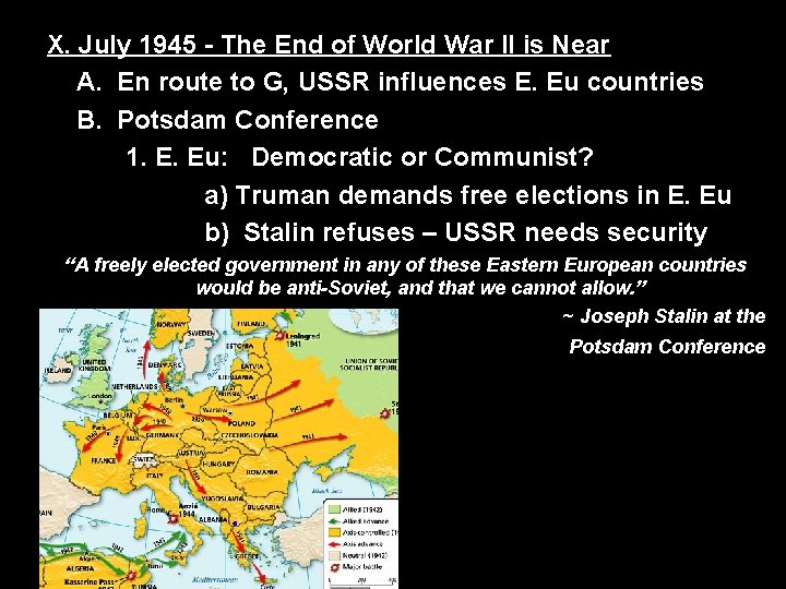 X. July 1945 - The End of World War II is Near A. En