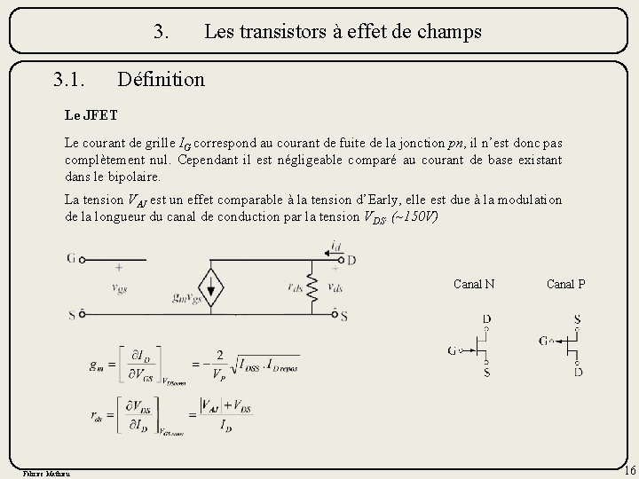 3. 3. 1. Les transistors à effet de champs Définition Le JFET Le courant