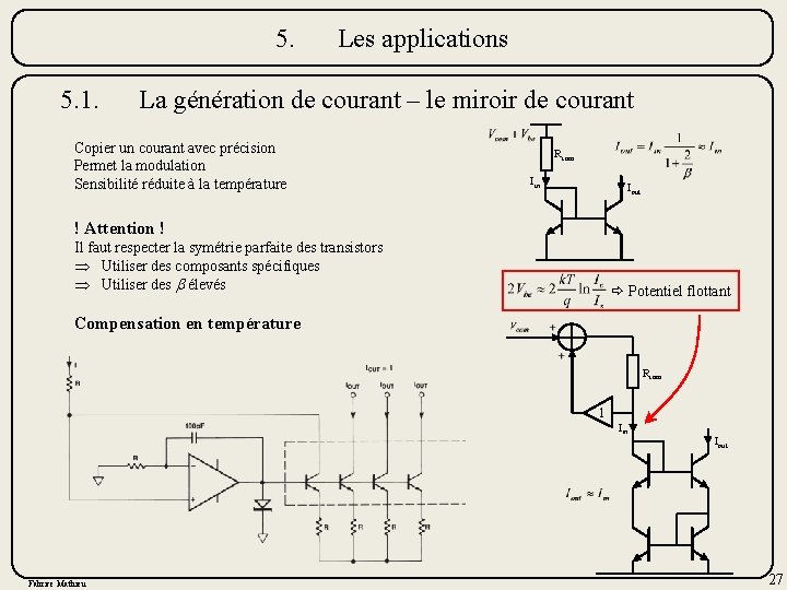 5. 5. 1. Les applications La génération de courant – le miroir de courant