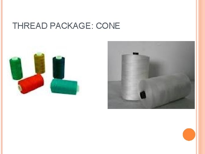 THREAD PACKAGE: CONE 
