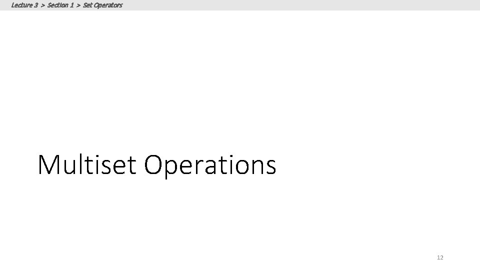 Lectures 3 Introduction to SQL Part II Lecture