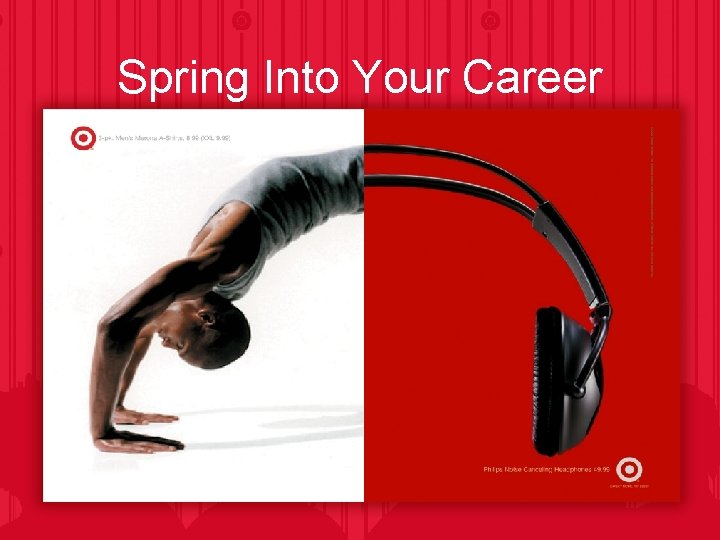 Spring Into Your Career 