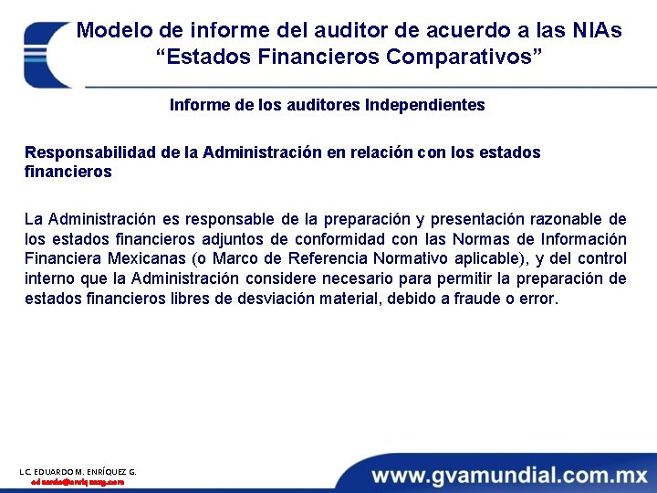 Modelo de informe del auditor de acuerdo a las NIAs “Estados Financieros Comparativos” Informe