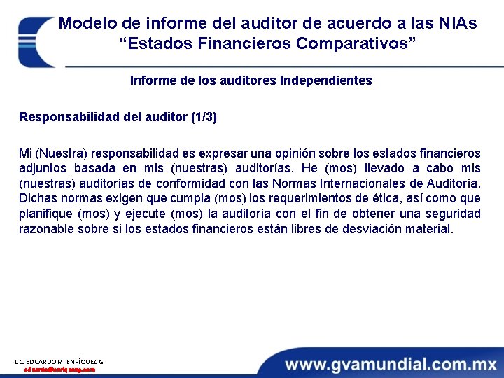 Modelo de informe del auditor de acuerdo a las NIAs “Estados Financieros Comparativos” Informe