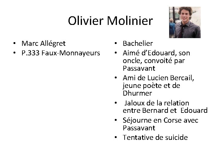 Olivier Molinier • Marc Allégret • P. 333 Faux-Monnayeurs • Bachelier • Aimé d’Edouard,