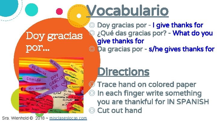 Vocabulario Doy gracias por. . . ◎ Doy gracias por - I give thanks