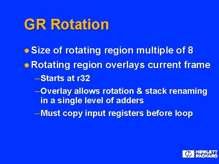 GR Rotation l Size of rotating region multiple of 8 l Rotating region overlays