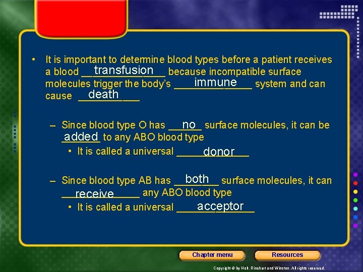  • It is important to determine blood types before a patient receives transfusion
